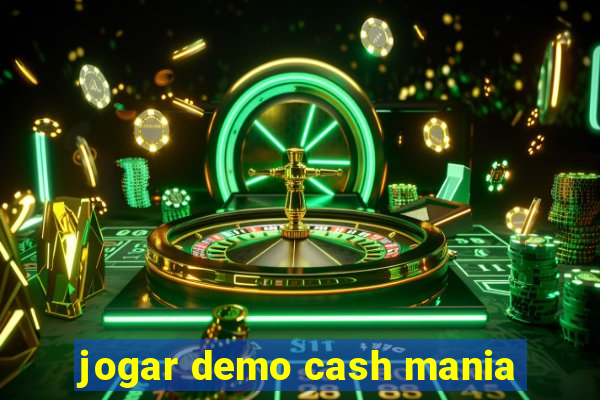 jogar demo cash mania